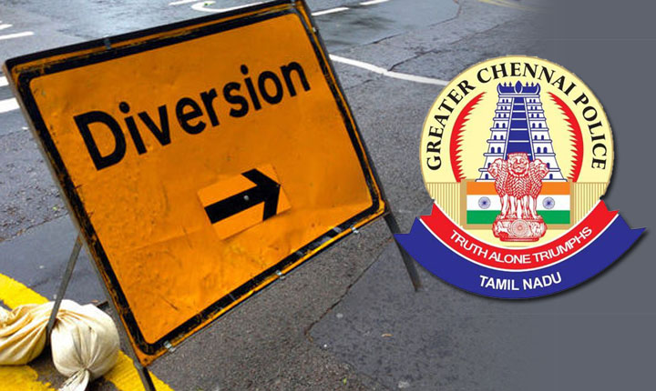 Traffic diversion in Chennai: சென்னையில் 10ம் தேதி முதல் போக்குவரத்து மாற்றம்